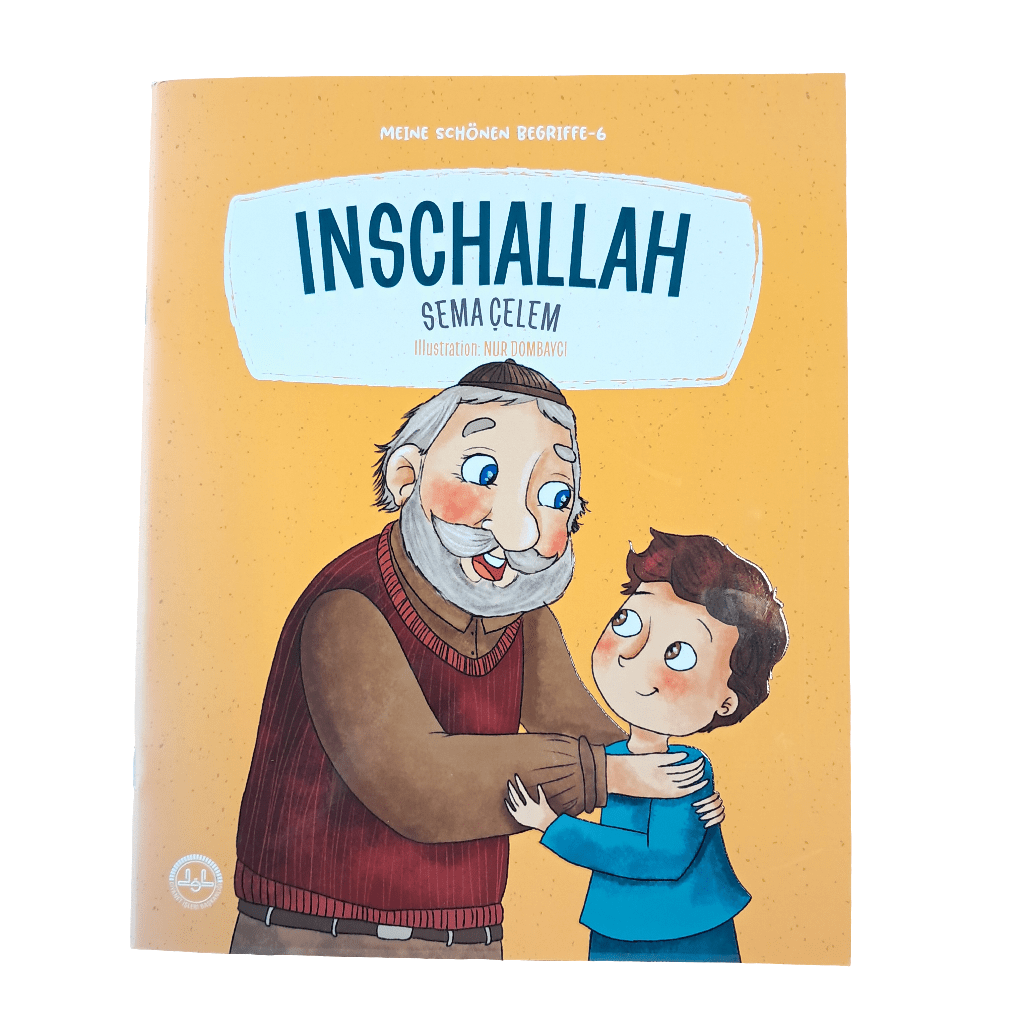 Meine Schön en Begriffe - 6: Inschallah -